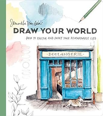Two book covers by Samantha Dion Baker, Draw Your Day and Draw Your World