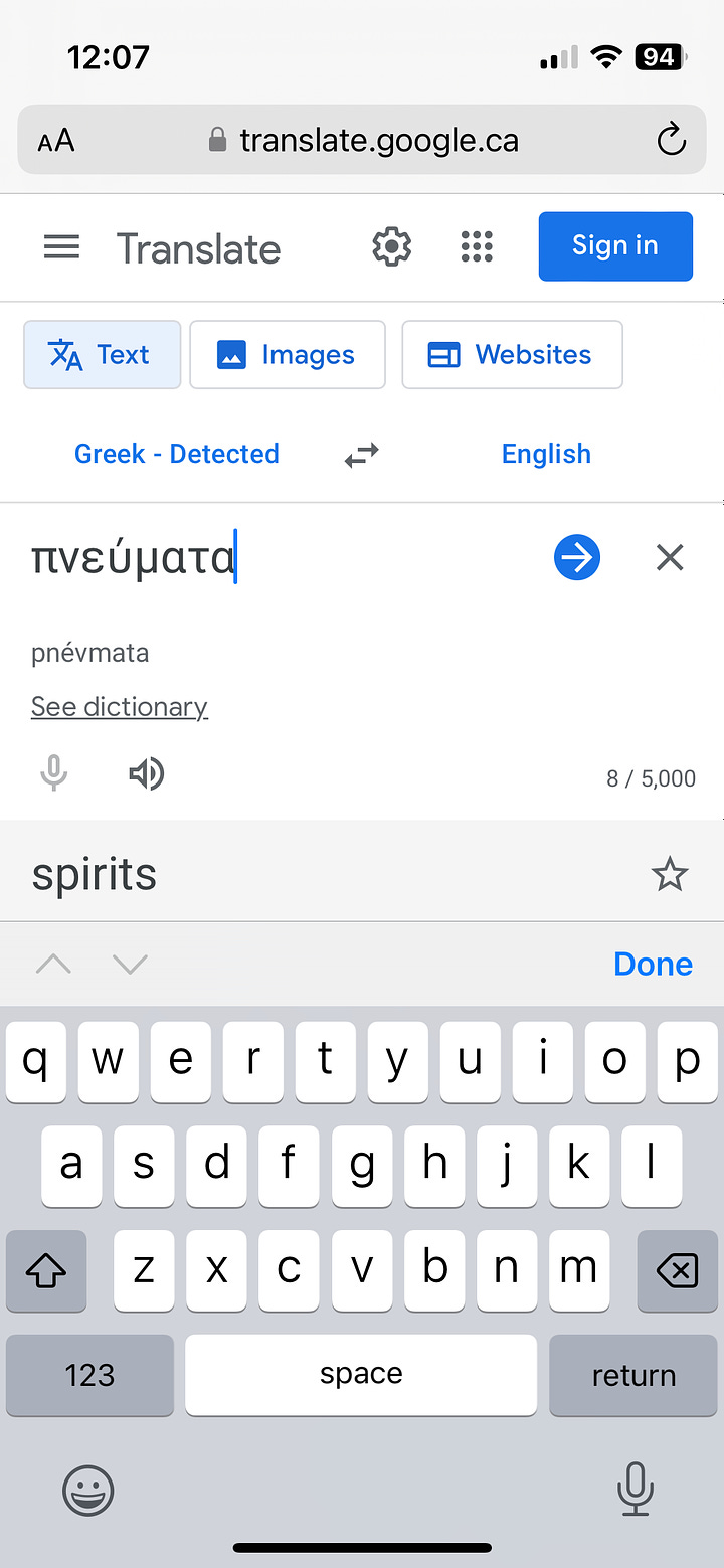 Screenshots showing the Blueletter Bible concordance of the seven spirits of God, the Greek word for spirits, and Google translation of the Greek.