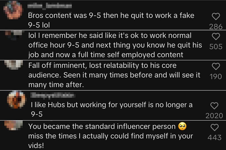 Screenshots of TikTok comments disparaging Hubs for betraying the "9-5" content life.
