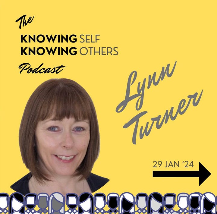 The Knowing Self Knowing Others Podcast - January