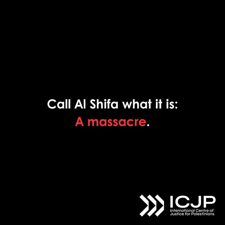 Three images from International Centre of Justice for Palestinians, which describe the massacre at Al Shifa Hospital