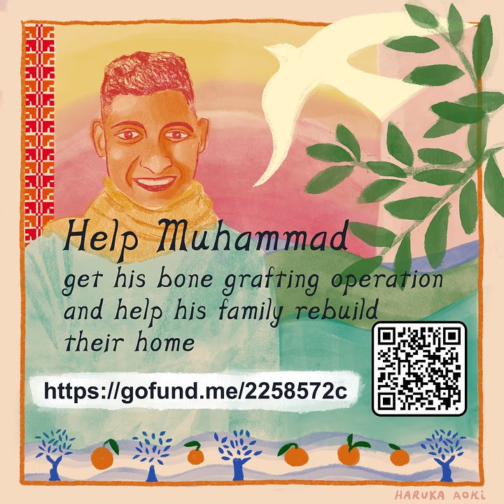 A comic telling the story of Muhammad, a Palestinian boy who was shot by the IOF and is in need of a bone graft surgery. There is a link to his GoFundMe fundraiser.