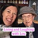 Living and Laughing with Lou