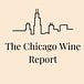 Chicago Wine Report