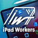 iPad Workers Newsletter