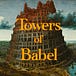 Towers of Babel