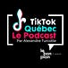 TikTok Québec : L'infolettre d'Alexandre Turcotte