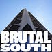Brutal South