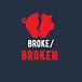 Broke/Broken’s Newsletter