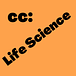 cc: Life Science