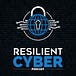 Resilient Cyber