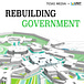 Rebuilding Government