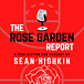 The Rose Garden Report