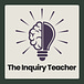 Inquiry Teacher