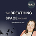 The Breathing Space