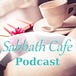 Sabbath Cafe Podcast