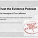 Trust the Evidence