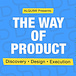 The Way of Product 