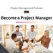 Become a Project Manager 🚥 