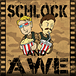Schlock and Awe
