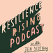 Jen Scotney | Resilience Rising Podcast