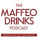 The MAFFEO DRINKS Podcast & Guides