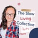 The Slow Living Collective