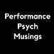 Performance Psych Musings