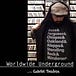Gabriel Teodros: Worldwide Underground