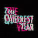 The Queerest Year