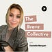The Brave Collective Letter
