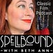Spellbound with Beth Ann