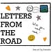 Letters From the Road
