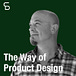 The Way of Product 