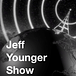 Jeff Younger Show