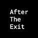 After The Exit