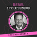 Rebel Intrapreneur