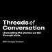 Threads of Conversation