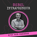 Rebel Intrapreneur