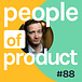 People of Product