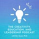 The Creativity, Education, and Leadership Newsletter