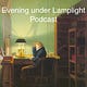 Evening under Lamplight Podcasts 12: Twelfth Night