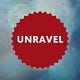 Unravel