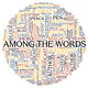 Among the Words