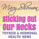 Sticking Out Our Necks Hormonal Health News with Mary Shomon