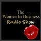 The Women In Business Radio Show