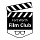 Fort Worth Film Club