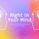 Right In Your Mind