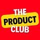 The Product Club