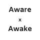 Aware and Awake by Anthony Ware